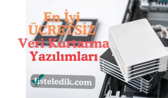 En İyi ÜCRETSİZ Veri Kurtarma Yazılımları