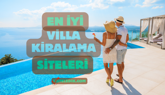 En İyi Villa Kiralama Siteleri
