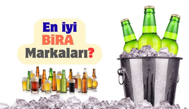 En İyi Bira Markası hangisi?
