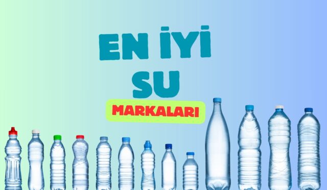en iyi su markaları hangisi?